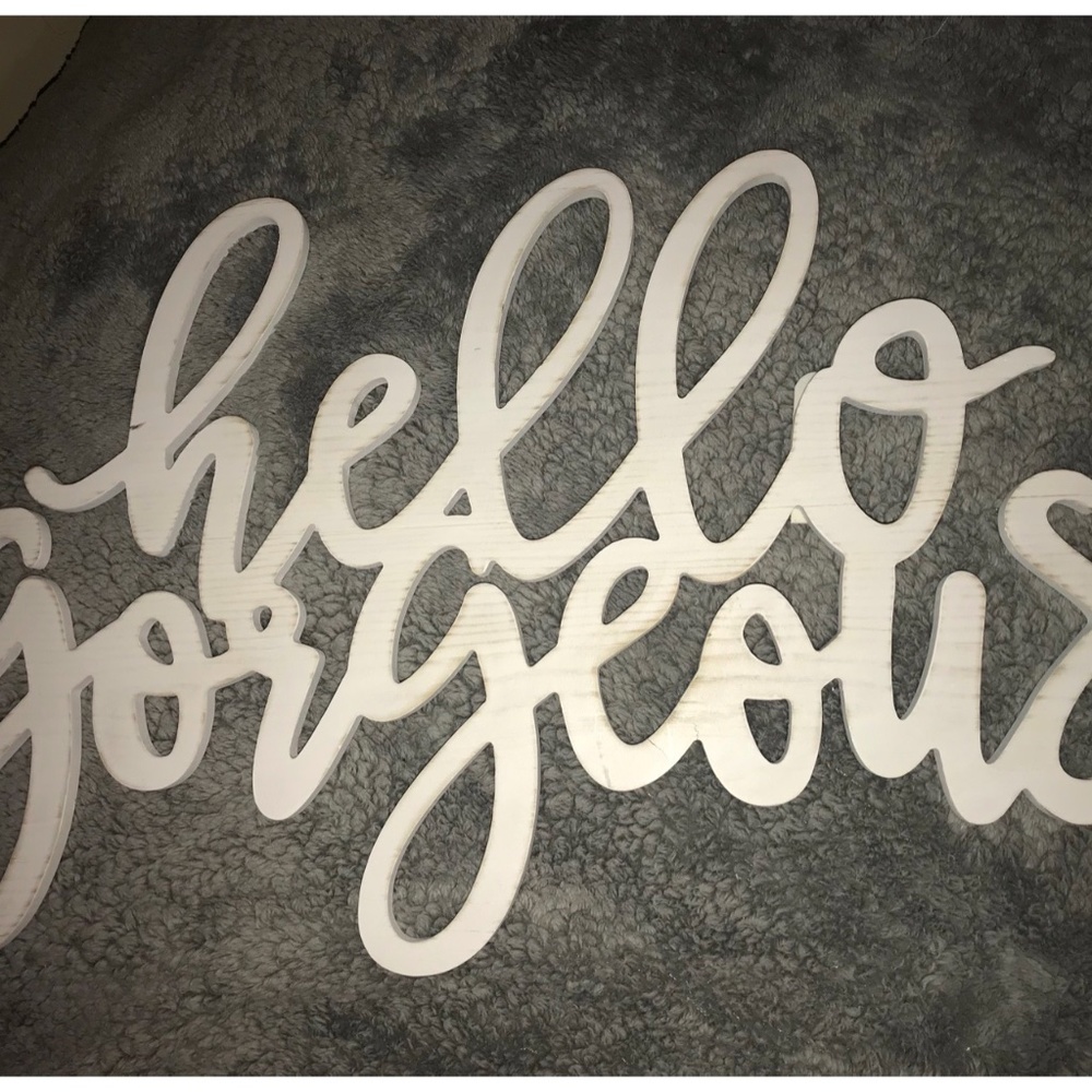 Hello Gorgeous wall decor